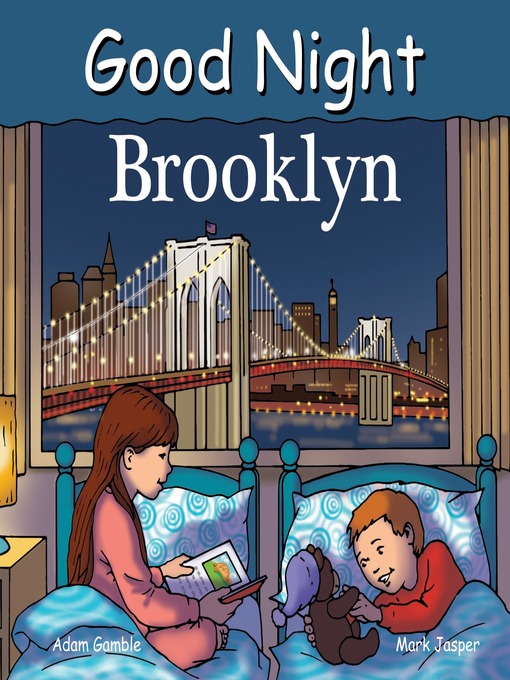 Title details for Good Night Brooklyn by Adam Gamble - Available